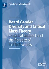 Download this ebook Board Gender Diversity and Critical Mass Theory