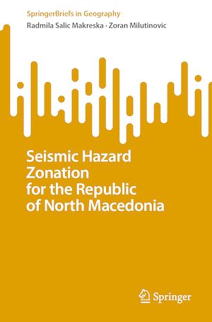Téléchargez le livre :  Seismic Hazard Zonation for the Republic of North Macedonia