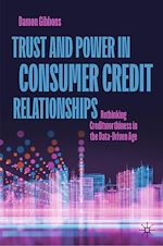 Télécharger le livre :  Trust and Power in Consumer Credit Relationships