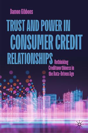 Téléchargez le livre :  Trust and Power in Consumer Credit Relationships