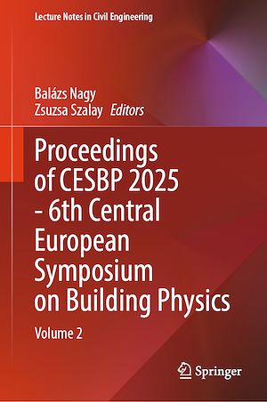Téléchargez le livre :  Proceedings of CESBP 2025 - 6th Central European Symposium on Building Physics