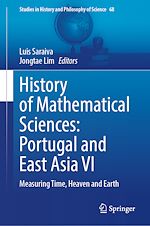 Télécharger le livre :  History of Mathematical Sciences: Portugal and East Asia VI