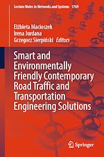 Télécharger le livre :  Smart and Environmentally Friendly Contemporary Road Traffic and Transportation Engineering Solutions