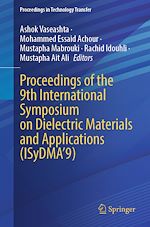 Télécharger le livre :  Proceedings of the 9th International Symposium on Dielectric Materials and Applications (ISyDMA'9)