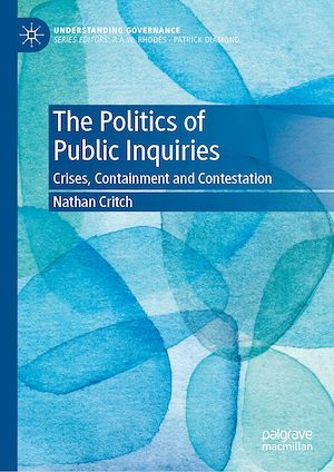 Téléchargez le livre :  The Politics of Public Inquiries