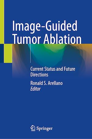 Téléchargez le livre :  Image-Guided Tumor Ablation