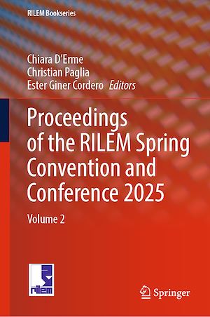 Téléchargez le livre :  Proceedings of the RILEM Spring Convention and Conference 2025