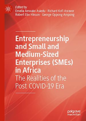 Téléchargez le livre :  Entrepreneurship and Small and Medium-Sized Enterprises (SMEs) in Africa