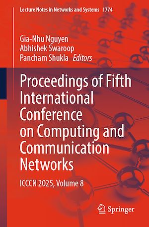 Téléchargez le livre :  Proceedings of Fifth International Conference on Computing and Communication Networks