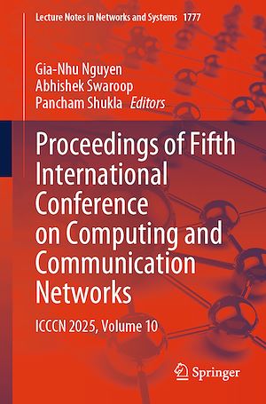Téléchargez le livre :  Proceedings of Fifth International Conference on Computing and Communication Networks