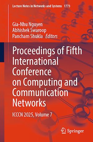 Téléchargez le livre :  Proceedings of Fifth International Conference on Computing and Communication Networks