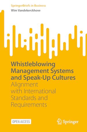 Téléchargez le livre :  Whistleblowing Management Systems and Speak-Up Cultures