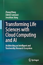 Télécharger le livre :  Transforming Life Sciences with Cloud Computing and AI