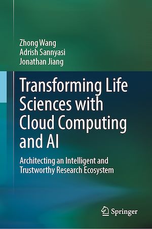Téléchargez le livre :  Transforming Life Sciences with Cloud Computing and AI