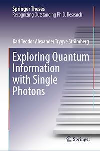 Download this ebook Exploring Quantum Information with Single Photons