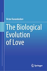 Download this eBook The Biological Evolution of Love