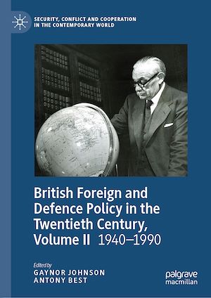 Téléchargez le livre :  British Foreign and Defence Policy in the Twentieth Century, Volume II