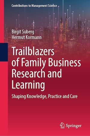 Download the eBook: Trailblazers of Family Business Research and Learning