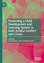 Télécharger le livre :  Promoting a Child Development and Learning System in Haiti Amidst Conflict and Crises