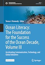 Download this eBook Ocean Literacy: The Foundation for the Success of the Ocean Decade, Volume III