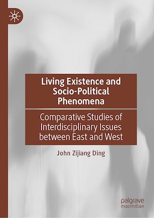 Téléchargez le livre :  Living Existence and Socio-Political Phenomena