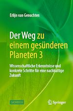Télécharger le livre :  Der Weg zu einem gesünderen Planeten 3