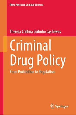 Téléchargez le livre :  Criminal Drug Policy
