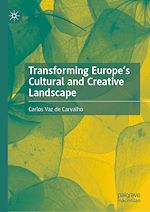 Télécharger le livre :  Transforming Europe's Cultural and Creative Landscape
