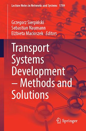 Téléchargez le livre :  Transport Systems Development – Methods and Solutions