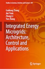 Télécharger le livre :  Integrated Energy Microgrids: Architecture, Control and Applications