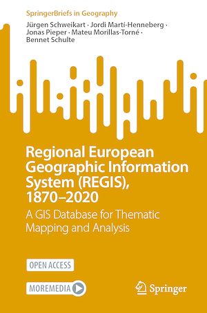 Téléchargez le livre :  Regional European Geographic Information System (REGIS), 1870-2020