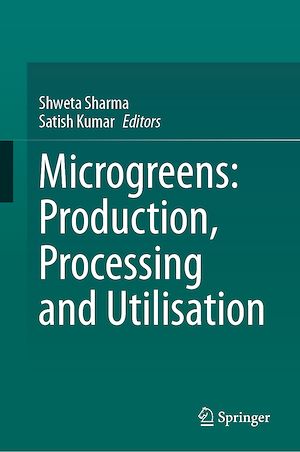 Téléchargez le livre :  Microgreens: Production, Processing and Utilisation