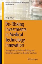 Download this eBook De-Risking Investments in Medical Technology Innovation