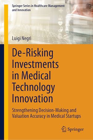 Download the eBook: De-Risking Investments in Medical Technology Innovation