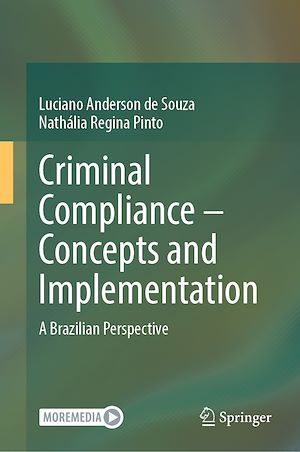 Téléchargez le livre :  Criminal Compliance – Concepts and Implementation