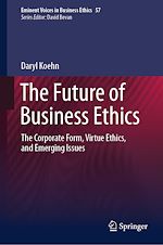 Télécharger le livre :  The Future of Business Ethics