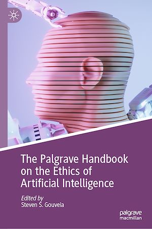 Download the eBook: The Palgrave Handbook on the Ethics of Artificial Intelligence