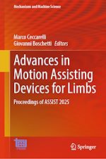 Télécharger le livre :  Advances in Motion Assisting Devices for Limbs