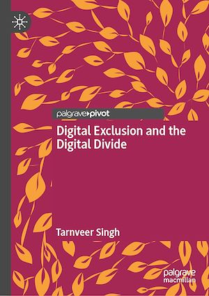 Téléchargez le livre :  Digital Exclusion and the Digital Divide