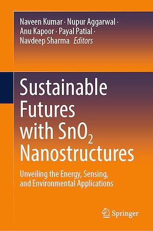 Téléchargez le livre :  Sustainable Futures with SnO2 Nanostructures