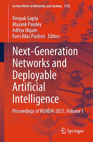 Téléchargez le livre :  Next-Generation Networks and Deployable Artificial Intelligence