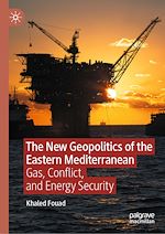 Télécharger le livre :  The New Geopolitics of the Eastern Mediterranean