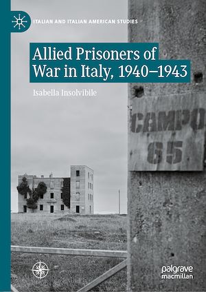 Téléchargez le livre :  Allied Prisoners of War in Italy, 1940–1943