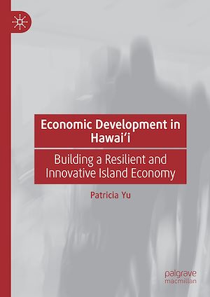 Téléchargez le livre :  Economic Development in Hawai‘i