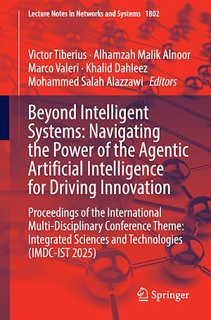Download the eBook: Beyond Intelligent Systems: Navigating the Power of the Agentic Artificial Intelligence for Driving Innovation