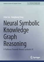 Télécharger le livre :  Neural Symbolic Knowledge Graph Reasoning