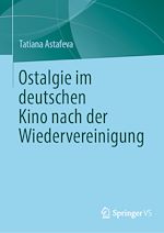 Télécharger le livre :  Ostalgie im deutschen Kino nach der Wiedervereinigung