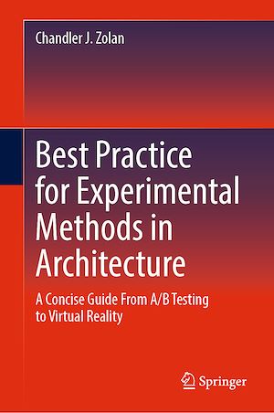 Téléchargez le livre :  Best Practice for Experimental Methods in Architecture