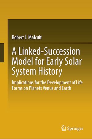 Téléchargez le livre :  A Linked-Succession Model for Early Solar System History