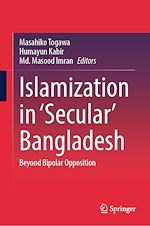 Télécharger le livre :  Islamization in ‘Secular' Bangladesh